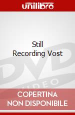Still Recording Vost dvd