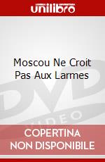 Moscou Ne Croit Pas Aux Larmes dvd