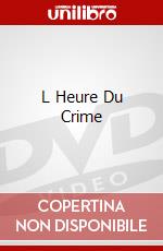 L Heure Du Crime dvd