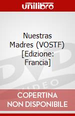 Nuestras Madres (VOSTF) [Edizione: Francia] dvd