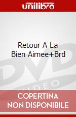 Retour A La Bien Aimee+Brd dvd
