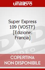 Super Express 109 (VOSTF) [Edizione: Francia] dvd