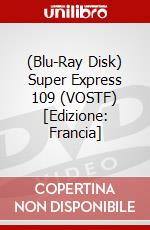 (Blu-Ray Disk) Super Express 109 (VOSTF) [Edizione: Francia] brd