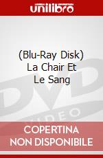 (Blu-Ray Disk) La Chair Et Le Sang brd