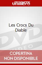 Les Crocs Du Diable dvd