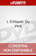 L Echiquier Du Vent dvd