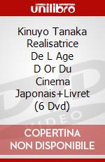 Kinuyo Tanaka Realisatrice De L Age D Or Du Cinema Japonais+Livret (6 Dvd) dvd