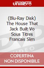 (Blu-Ray Disk) The House That Jack Built Vo Sous Titres Francais Slim brd