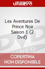 Les Aventures De Prince Noir Saison 1 (2 Dvd) dvd