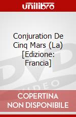 Conjuration De Cinq Mars (La) [Edizione: Francia] dvd