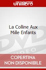 La Colline Aux Mille Enfants dvd