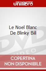 Le Noel Blanc De Blinky Bill dvd