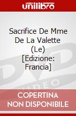 Sacrifice De Mme De La Valette (Le) [Edizione: Francia] dvd