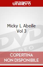 Micky L Abeille Vol 3 dvd