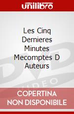 Les Cinq Dernieres Minutes Mecomptes D Auteurs dvd