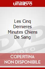 Les Cinq Dernieres Minutes Chiens De Sang dvd