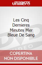 Les Cinq Dernieres Minutes Mer Bleue De Sang dvd