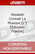 Assassin Connait La Musique (L') [Edizione: Francia] film in dvd