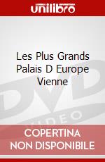 Les Plus Grands Palais D Europe Vienne dvd