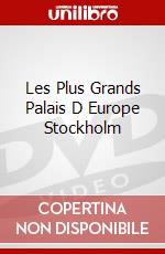 Les Plus Grands Palais D Europe Stockholm dvd