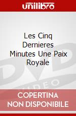 Les Cinq Dernieres Minutes Une Paix Royale dvd