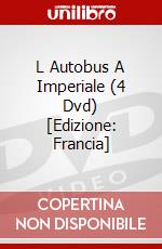 L Autobus A Imperiale (4 Dvd) [Edizione: Francia] dvd