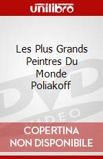 Les Plus Grands Peintres Du Monde Poliakoff dvd
