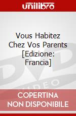 Vous Habitez Chez Vos Parents [Edizione: Francia] dvd