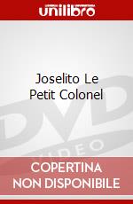 Joselito Le Petit Colonel dvd