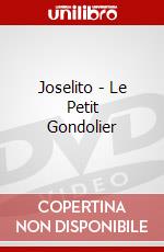 Joselito - Le Petit Gondolier [Edizione: Francia] dvd