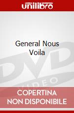 General Nous Voila dvd