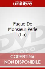 Fugue De Monsieur Perle (La) [Edizione: Francia] dvd