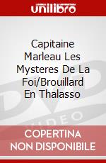 Capitaine Marleau Les Mysteres De La Foi/Brouillard En Thalasso dvd