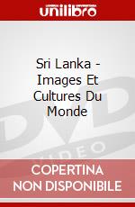 Sri Lanka - Images Et Cultures Du Monde [Edizione: Francia] dvd