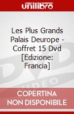 Les Plus Grands Palais Deurope - Coffret 15 Dvd [Edizione: Francia] dvd