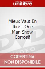 Mieux Vaut En Rire - One Man Show Corrosif [Edizione: Francia] dvd