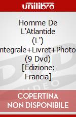 Homme De L'Atlantide (L') (Integrale+Livret+Photos) (9 Dvd) [Edizione: Francia] dvd