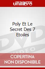 Poly Et Le Secret Des 7 Etoiles [Edizione: Francia] dvd