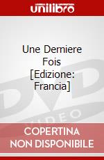 Une Derniere Fois [Edizione: Francia] film in dvd