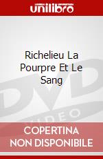 Richelieu La Pourpre Et Le Sang dvd