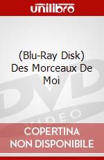 (Blu-Ray Disk) Des Morceaux De Moi brd