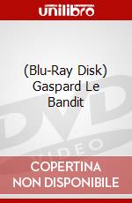 (Blu-Ray Disk) Gaspard Le Bandit brd