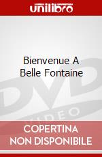 Bienvenue A Belle Fontaine dvd