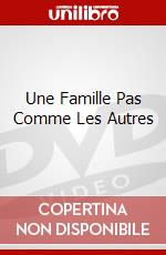 Une Famille Pas Comme Les Autres dvd