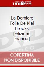 La Derniere Folie De Mel Brooks [Edizione: Francia] dvd