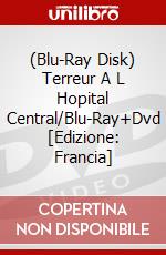 (Blu-Ray Disk) Terreur A L Hopital Central/Blu-Ray+Dvd [Edizione: Francia] brd