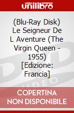 (Blu-Ray Disk) Le Seigneur De L Aventure (The Virgin Queen - 1955) [Edizione: Francia] brd