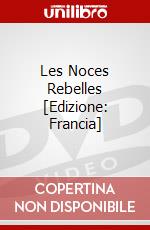 Les Noces Rebelles [Edizione: Francia] dvd
