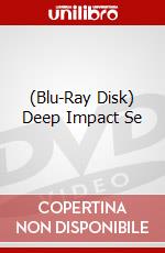 (Blu-Ray Disk) Deep Impact Se brd
