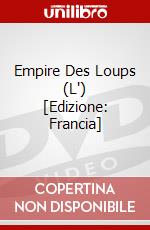 Empire Des Loups (L') [Edizione: Francia] dvd